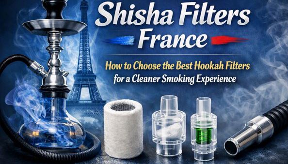 Shisha Filters France